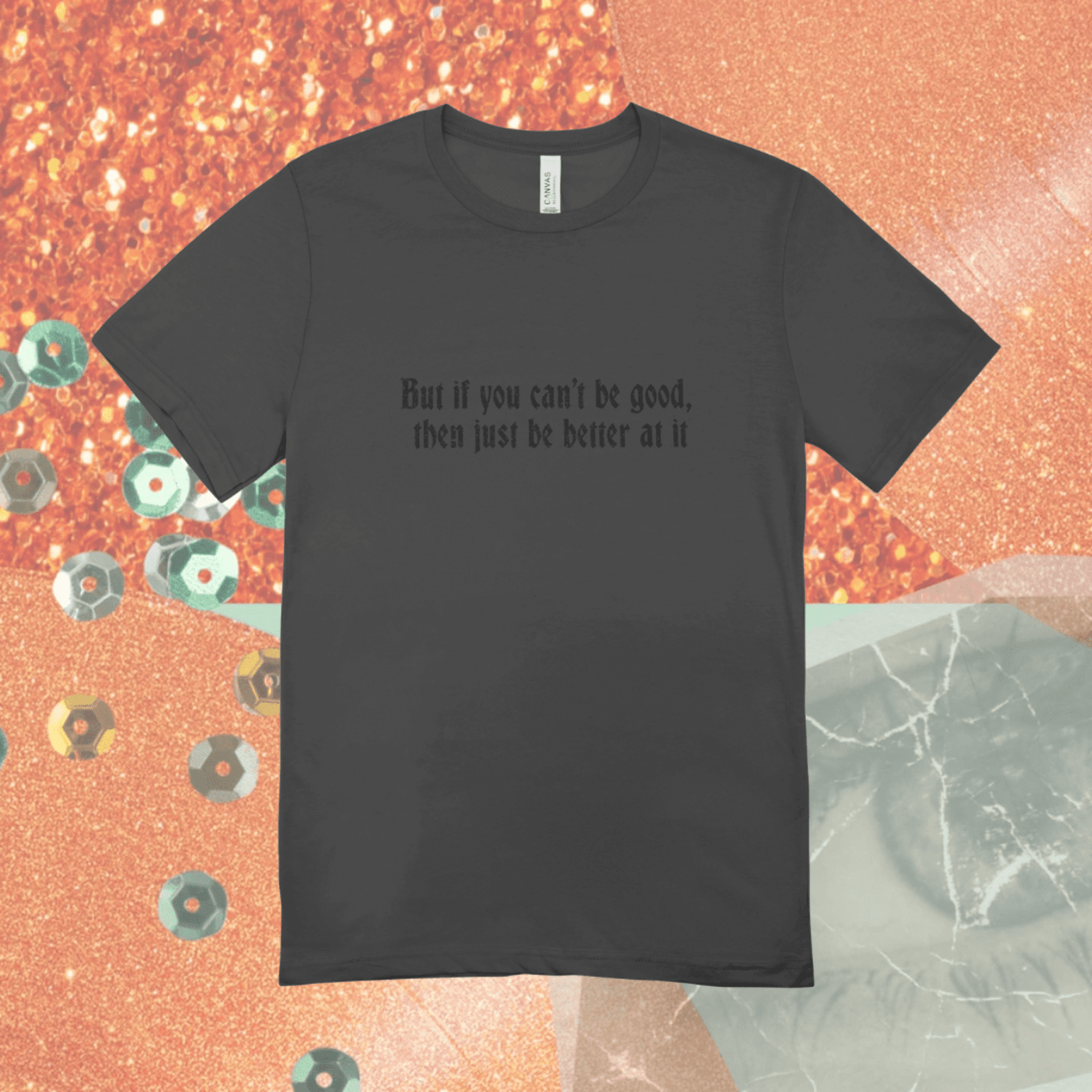Better at it || TLOAS || Camiseta - 7