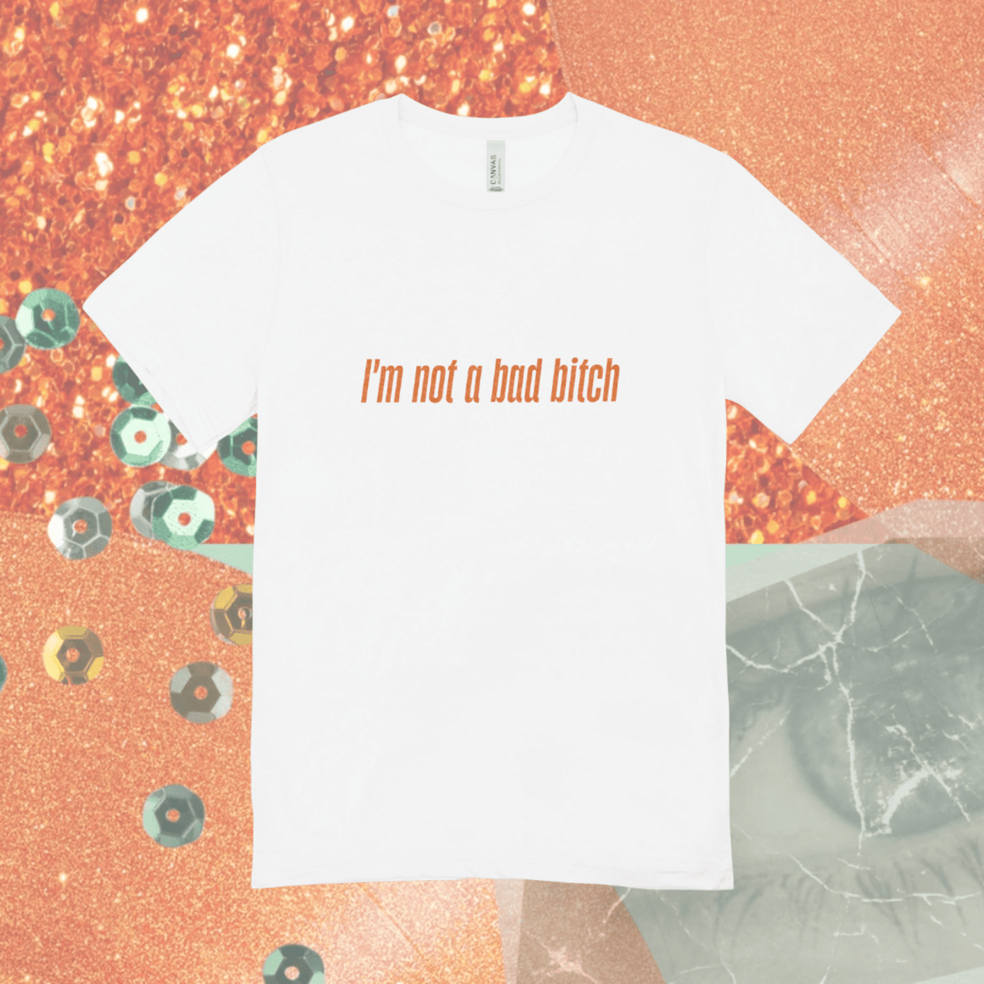 I'm not a bad bitch || TLOAS || Camiseta - 2