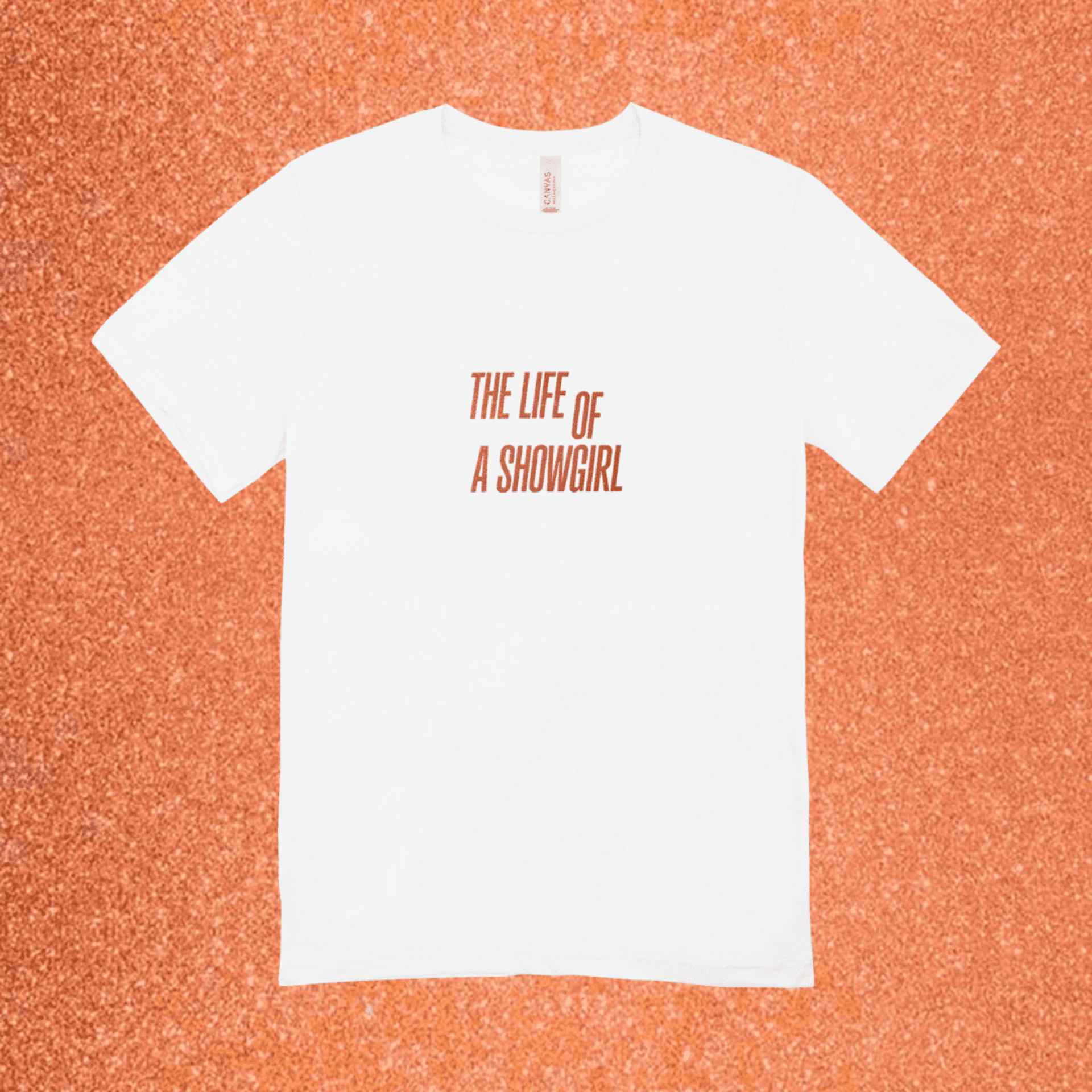 The Life of Showgirl logo || Camiseta - 4