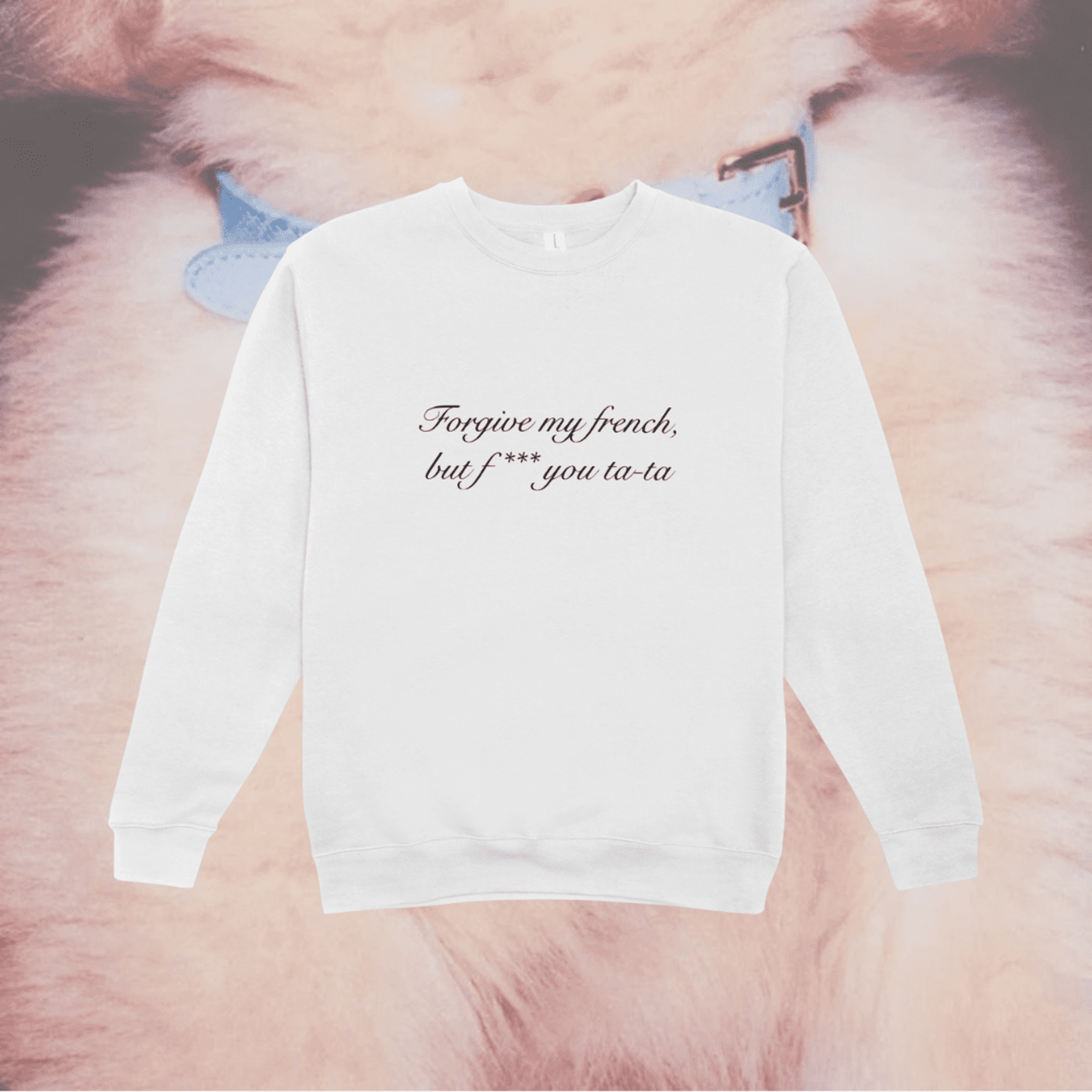 Forgive my french || Sudadera || PREVENTA LIMITADA - 3